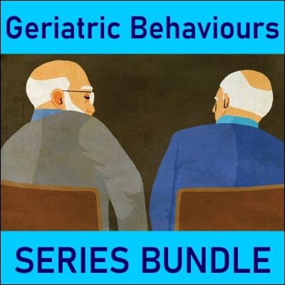 Challening Geriatric Behaviours: Series Bundle