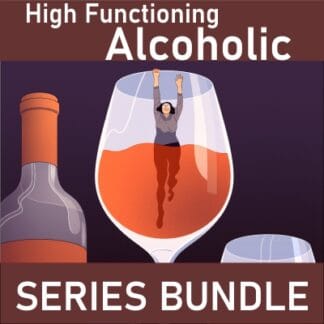 High Functioning Alcoholic: Series Bundle
