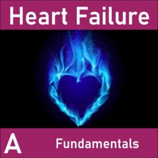 Heart Failure A: Fundamentals