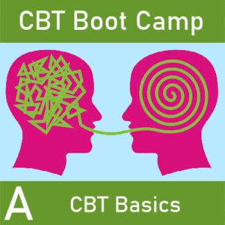 CBT Boot Camp A: Get to Know CBT