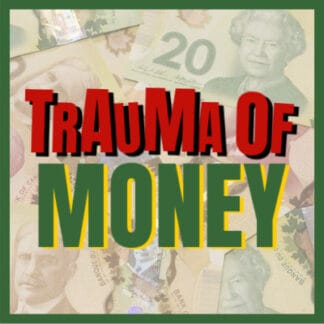 The Trauma of Money
