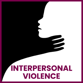 April 21: A Clinical Forensic Approach to Interpersonal Violence
