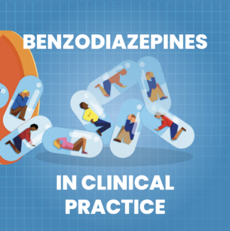 October 20: Benzodiazepines in Clinical Practice: Indications, Risks, & Tapering Strategies