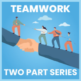 November 17 & 24: Teamwork: Two-Part Webinar Series