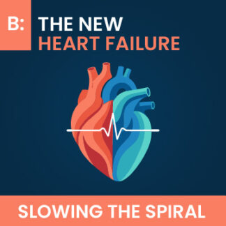 November 3: The New Heart Failure B: Slowing the Spiral